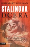 Stalinova dcera - Rosemary Sullivan, Motto, 2017
