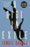 A Girl in Exile - Ismail Kadare, Vintage, 2017