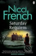 Saturday Requiem - Nicci French, Penguin Books, 2017