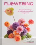 Kniha: Flowering (Elizabeth Jaime). Chronicle Books, 2024