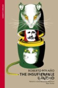 Kniha: The Insufferable Gaucho (Roberto Bolano). Vintage, 2024