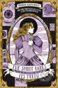 Kniha: The Spirit Bares Its Teeth (Andrew Joseph White). Daphne Press, 2024