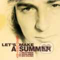 Hudobné CD: Dežo Ursiny: Let's Make a Summer LP (Hudobné albumy). Hudobné albumy, 2024
