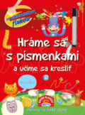 Kniha: Hráme sa s písmenkami a učíme sa kresliť (Matys). Matys, 2024