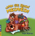 Kniha: Jak se budí medvědi (Ivan Karas). Rubico, 2024