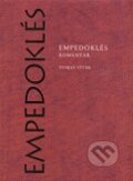 Kniha: Empedoklés / Komentář (Tomáš Vítek). Herrmann & synové, 2006