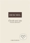 Kniha: Člověk není sám (Abraham Joshua Heschel). OIKOYMENH, 2024