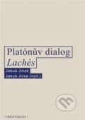 Kniha: Platónův dialog Lachés (Jakub Jinek)