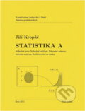 Kniha: Statistika A (Kropáč Jiří). , 2013