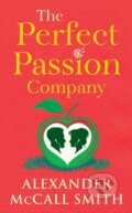 Kniha: The Perfect Passion Company (Alexander McCall Smith)