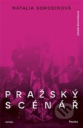 Kniha: Pražský scénář (Natalia Borodinová)