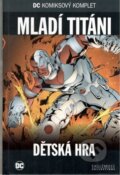 Kniha: DC 98: Mladí Titáni - Dětská hra (Geoff Johns)