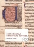 Kniha: Oratio mentalis u neskorého Ockhama (Rastislav Nemec). Trnavská univerzita - Filozofická fakulta, 2013