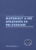 Kniha: Materiály a ich správanie sa pri zváraní (Peter Žúbor)