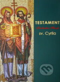 Kniha: Testament sv. Cyrila (2. vydanie) (Václav Kocian). Jas Zvolen, 2024