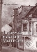 Kniha: Dejiny spolku svätého Vojtecha (Milan Katuninec). Trnavská univerzita - Filozofická fakulta, 2004