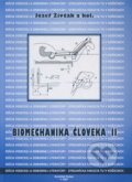 Kniha: Biomechanika človeka II. (Jozef Živčák). Elfa Kosice, 2007
