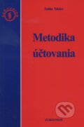 Kniha: Metodika účtovania (Zoltán Takács). , 2005
