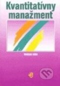 Kniha: Kvantitatívny manažment (Marián Goga). Wolters Kluwer (Iura Edition), 2000