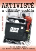 Kniha: Aktivisté a cikánský problém (František Roček). AOS Publishing, 2020