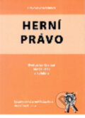 Kniha: Herní právo (Aleš Kramář a Květoslav Hušák). Aleš Čeněk, 2006