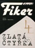Kniha: Zlatá čtyřka (Eduard Fiker). Comics centrum, 2009