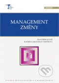 Kniha: Management změny (František Kovář). Vysoká škola ekonomie a managementu, 2008
