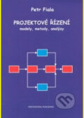 Kniha: Projektové řízení (Petr Fiala). Professional Publishing