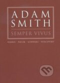 Kniha: Adam Smith Semper Vivus (Josef Šíma)