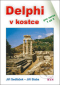Kniha: Delphi v kostce (Jiří Sedláček). BEN - technická literatura