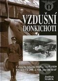 Kniha: Vzdušní Donkichoti (Jindřich Marek). Arnošt MOUCHA, 2001