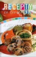 Kniha: Recepty zo života 9 (Autorský kolektiv). , 2004