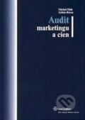 Kniha: Audit marketingu a cien (Michal Oláh). Wolters Kluwer (Iura Edition), 2009