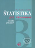 Kniha: Štatistika pre ekonómov /B/ (Viera Pacáková a kolektív). , 2005