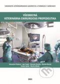 Kniha: Všeobecná veterinárna chirurgická propedeutika (Alexandra Trbolová). Univerzita veterinárneho lekárstva v Košiciach, 2023