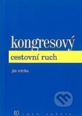 Kniha: Kongresový cestovní ruch (Ján Orieška). Idea servis, 2008