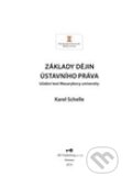 Kniha: Základy dějin ústavního práva (Karel Schelle). Key publishing, 2019