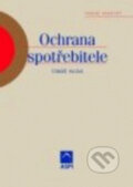 Kniha: Ochrana spotřebitele (Tomáš Hulva). Wolters Kluwer ČR, 2005