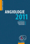 Kniha: Angiologie 2011 (Alena Broulíková). , 2011