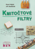 Kniha: Kmitočtové filtry (Karel Hájek). BEN - technická literatura