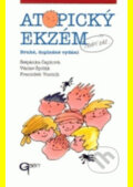 Kniha: Atopický ekzém - druhe vyd. (Autorský kolektív)