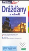 Kniha: Drážďany a okolí (Horst Medina). Vašut, 2002
