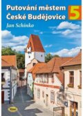 Kniha: Putování městem České Budějovice 5 (Kopp). Kopp, 2023