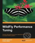 Kniha: Wildfly Performance Tuning (Arnold Johansson a Anders Welen)