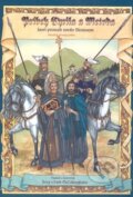 Kniha: Príbeh Cyrila a Metoda, ktorí priniesli svetlo Slovanom (Jerry McCollough a Faith McCollough). Creativpress, 2001