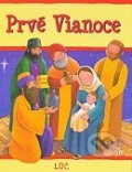Kniha: Prvé Vianoce (E. Corke a S. Piper). , 2009