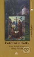 Kniha: Pustovníci zo Skalky (Mikuláš Šprinc). , 2008