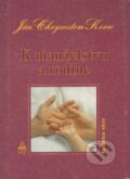 Kniha: K manželstvu a rodine (Ján Chryzostom Korec). , 2003