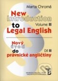 Kniha: New Introduction to Legal English - Volume II (Marta Chromá). Univerzita Karlova v Praze, 2008