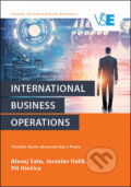 Kniha: International business operations (Alexej Sato, Jaroslav Halík a Vít Hinčica). Oeconomica, 2021
